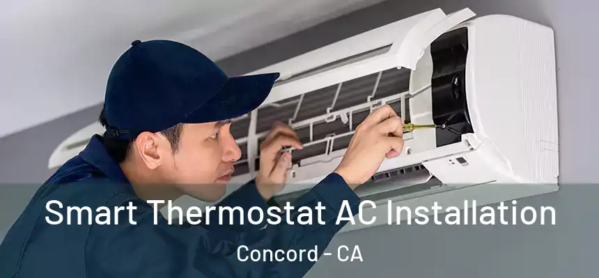  Smart Thermostat AC Installation Concord - CA